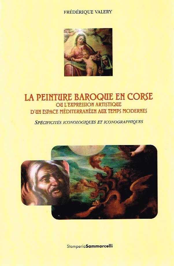 >La peinture baroque en Corse ou l'expression artistique d'un espace méditerranéen aux temps modernes