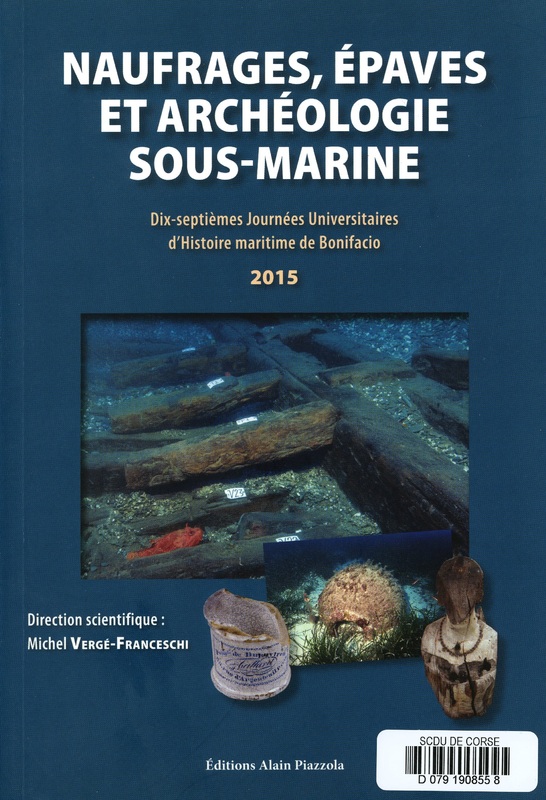 Naufrages, épaves et archéologie sous-marine