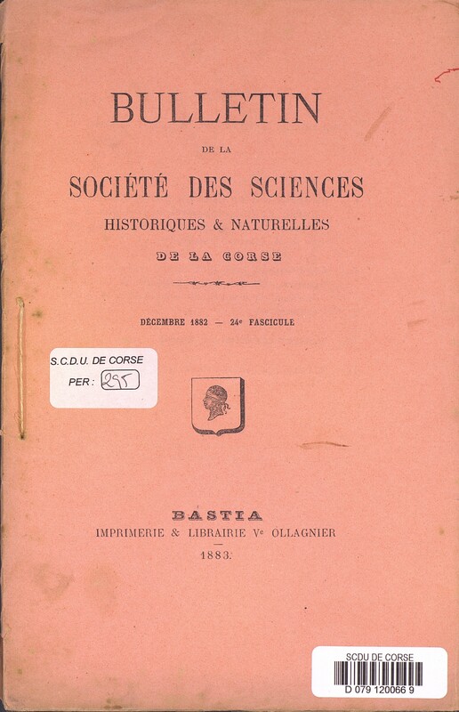 >Bulletin de la Société des Sciences Historiques et Naturelles de la Corse, 24e fascicule, décembre 1882