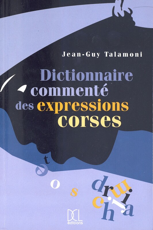 Dictionnaire commenté des expressions Corses