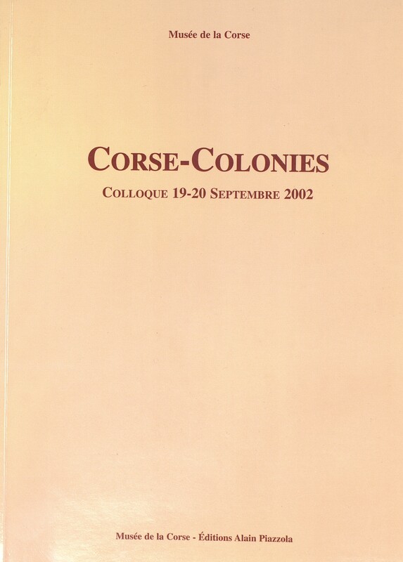 Corse-Colonies - Colloque 19-20 septembre 2002