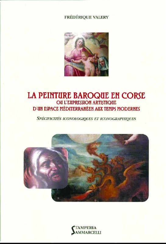 La peinture baroque en Corse ou l'expression artistique d'un espace méditerranéen aux temps modernes