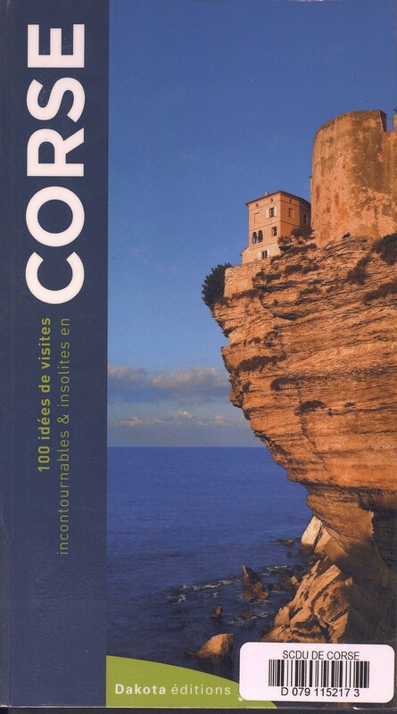 100 idées de visites incontournables en Corse