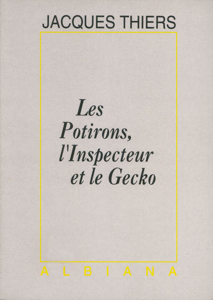 >Les Potirons, l'Inspecteur et le Gecko