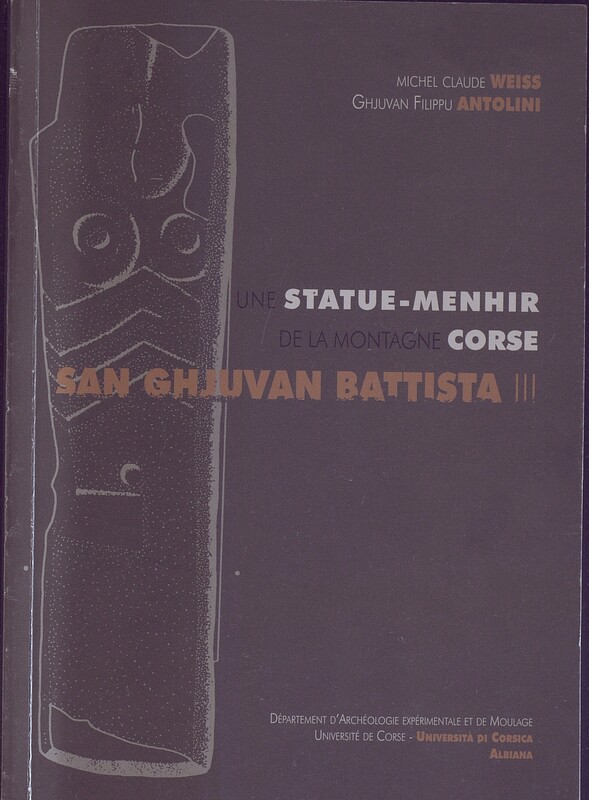 >Une statue-menhir de la montagne corse
San Ghiuvan Battista III