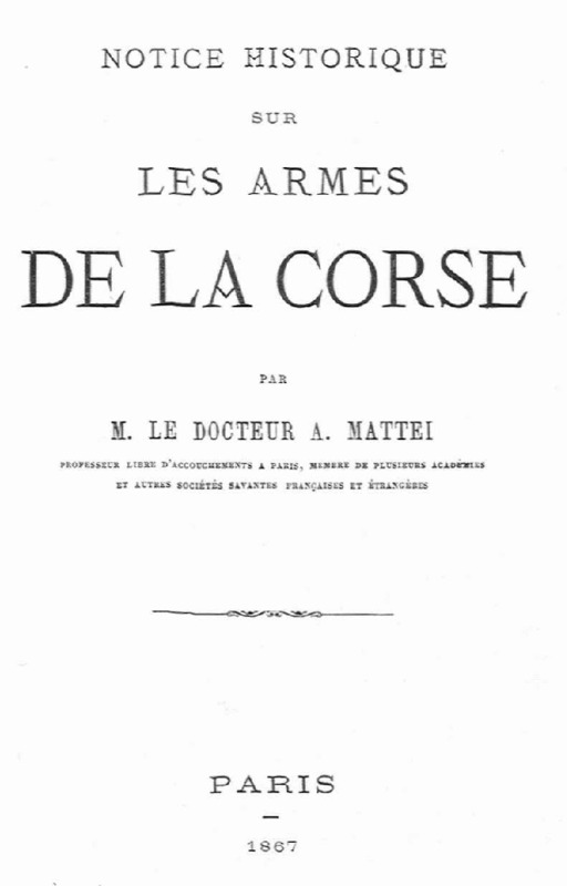 Notice historique sur les armes de la Corse
