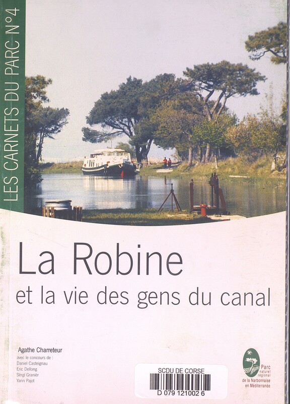 La Robine et la vie des gens du canal