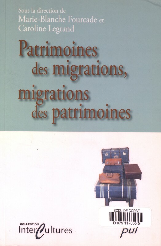 >Patrimoines des migrations, migrations des patrimoines