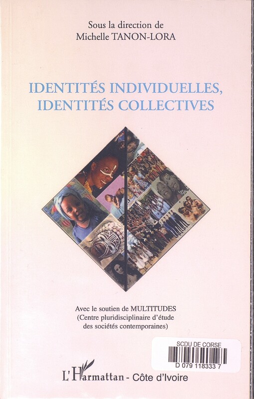 >Identités individuelles, identités collectives