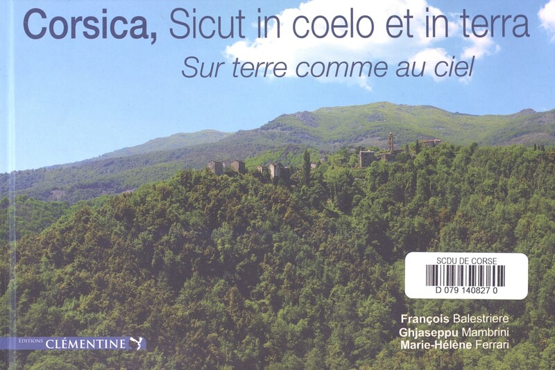 Corsica, Sicut in coelo et in terra